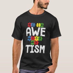 Wees In Awe Met Mijn 'Tisme Autisme Bewustzijn T-shirt