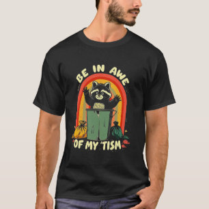 Wees in Awe van Mijn Tism Grappige Autisme Trots A T-shirt