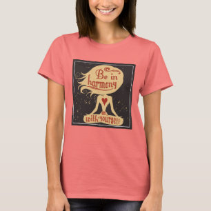 Wees in harmonie met jezelf 2 t-shirt