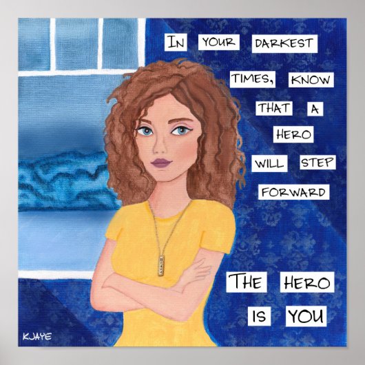 Wees je eigen held - Inspirerende kunstdruk Poster (Voorkant)