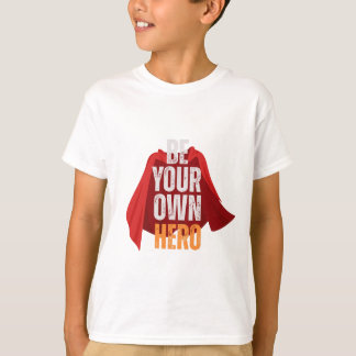 Wees je eigen held t-shirt