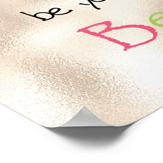 Wees je eigen soort mooie dragonfly goudglam poster (Hoek)