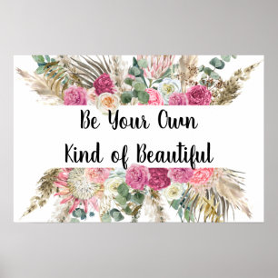 Wees je eigen soort mooie quote roze bloemen poster