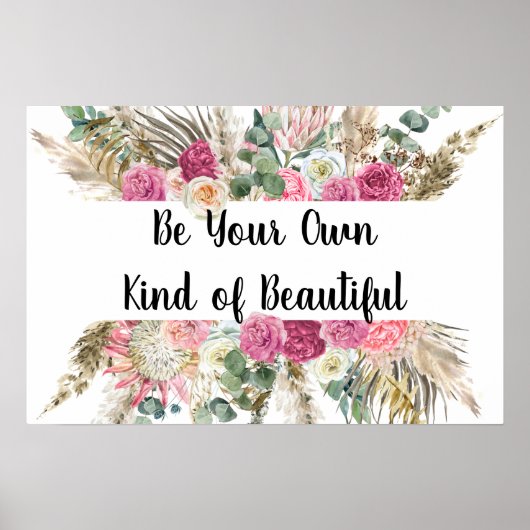 Wees je eigen soort mooie quote roze bloemen poster (Voorkant)