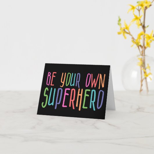 Wees je eigen superheld, Inspirerend citaat Kaart (Gele Bloem)