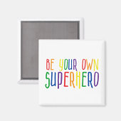 Wees je eigen superheld, Inspirerend citaat Magneet (Voorkant / Achterkant)