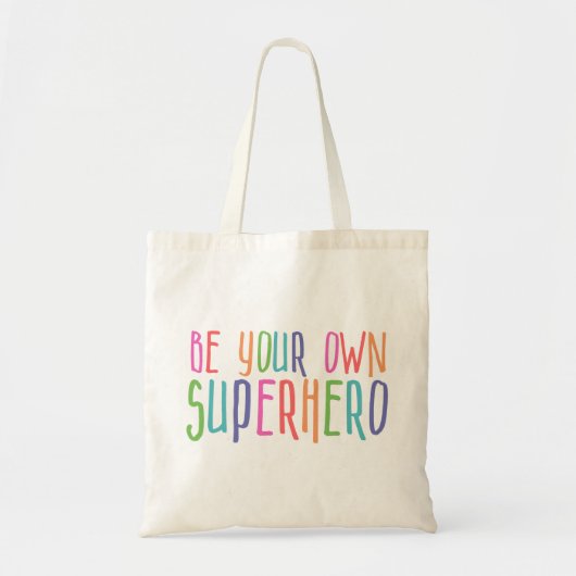 Wees je eigen superheld, Inspirerend citaat Tote Bag (Voorkant)