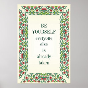 Wees jezelf; alle anderen zijn al genomen Wilde Poster