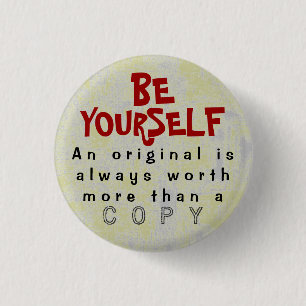 WEES JEZELF - Button Truism #435