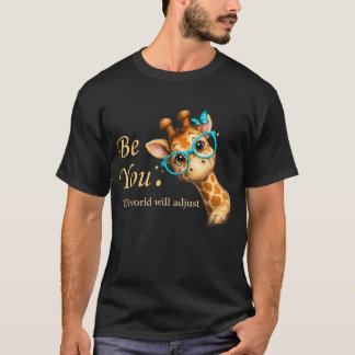 Wees jezelf, de wereld past zich aan Cute Giraffe T-shirt