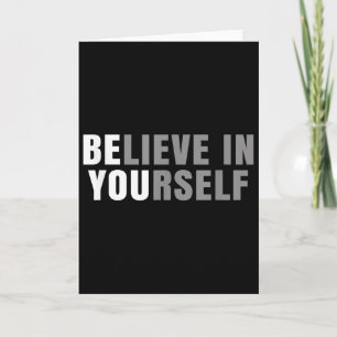Wees jezelf, geloof in jezelf, positieve berichtci kaart