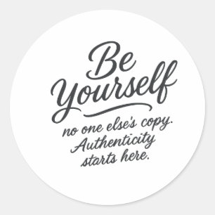 Wees jezelf Inspirerend citaat typografie ontwerp Ronde Sticker