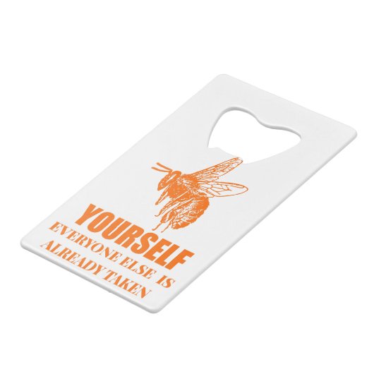 Wees jezelf kredietkaart flessenopener (Voorkant Gekanteld)