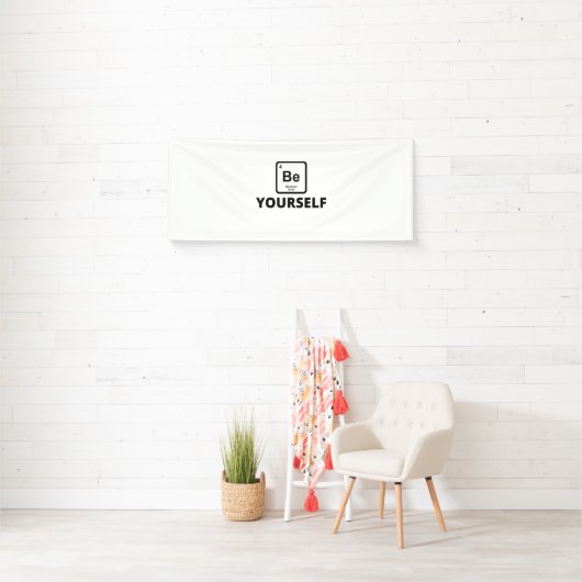 Wees jezelf periodieke slogan spandoek (Insitu)