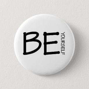 Wees jezelf ronde button 5,7 cm