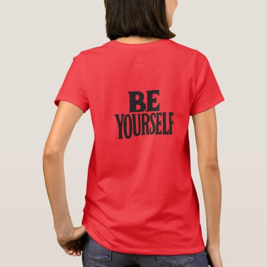 Wees jezelf t-shirt (Achterkant)
