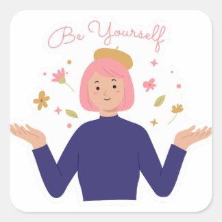 Wees jezelf vierkante sticker