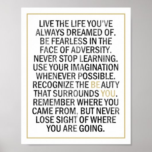 Wees jezelf, wees onverdiend, leef het leven Inspi Poster (Voorkant)