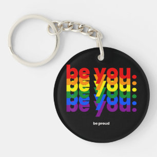 Wees jezelf, wees trots LGBTQ trots regenboog lesb Sleutelhanger