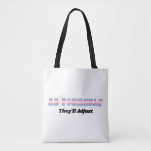 Wees jezelf, ze passen zich aan Trans-vlag kleuren Draagtas