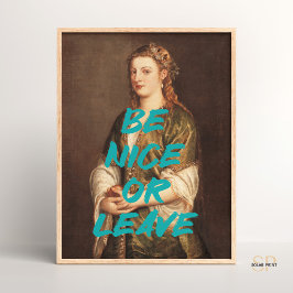 Wees leuk renaissance schilderij feministische kun poster