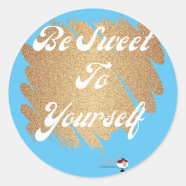 Wees lief voor jezelf ronde sticker