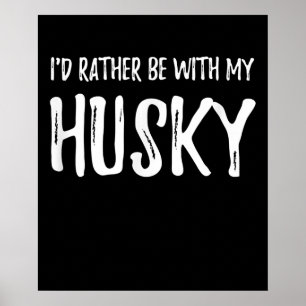 Wees liever bij mijn man Funny Dog Gift Poster