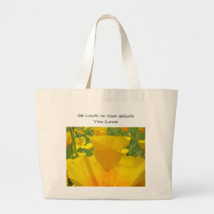 Wees loyaal aan wat je liefhebt! Boodschappentas K Grote Tote Bag