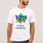 Wees meer attent t-shirt (Voorkant)