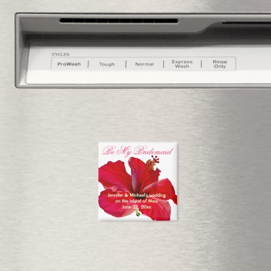 Wees mijn bruidsmeisje Hawaiian Flower Magneet (Insitu (Vaatwasser))