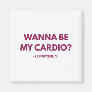 Wees mijn cardio respectvol grappige grapjes volwa magneet