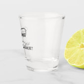 Wees mijn schoonmaakster voor handgeschreven waska shot glas (Rechts)