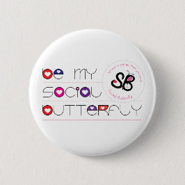 "Wees mijn sociale vlinder" Button Pin