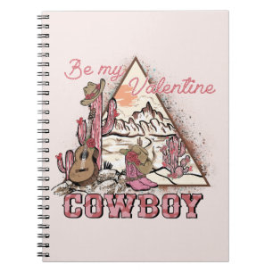Wees mijn Valentijn Cowboy Notitieboek