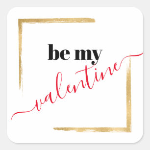 Wees mijn Valentijn eenvoudig modern Vierkante Sticker