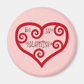 Wees mijn Valentijn hart Magneet (Voorkant)