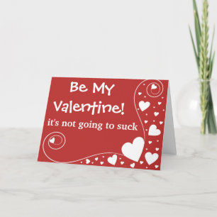Wees mijn Valentijn, het zal niet klote zijn... ze Feestdagen Kaart