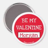 Wees mijn Valentijn Morgan magnet Magneet (Voorkant / Achterkant)
