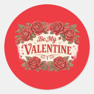 Wees mijn Valentijn – Romantische Rode Rozen Stick Ronde Sticker