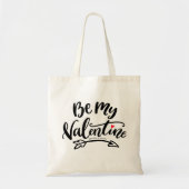 Wees mijn Valentijns-moderne typografische ontwerp Tote Bag (Voorkant)