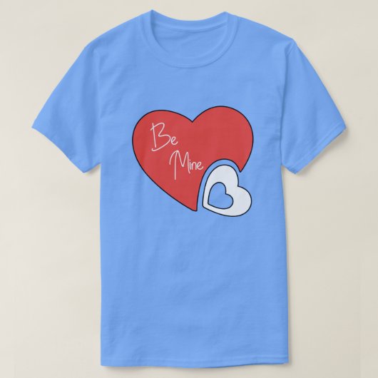 Wees mijn Valentijnsdag cadeaus T-shirt (Design voorkant)