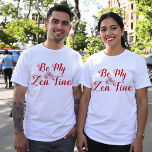 Wees mijn zen-tine bijpassende paar T-shirts