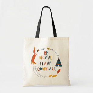Wees moedig met fox tote bag