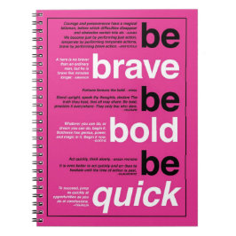 Wees moedig. Wees vet. Wees snel. Motivatie offert Notitieboek