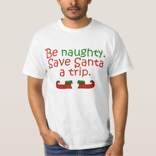 Wees Naughty Save Santa A Trip T-shirt