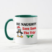 Wees Naughty! Sparen de Kerstman de reis! Mok (Links)