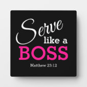 Wees nederig, SERVE ALS EEN BOSS Fotoplaat (Voorkant)