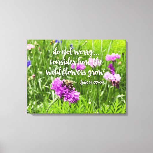 Wees niet bang dat wilde bloemen Christelijk zijn Canvas Afdruk (Voorkant)