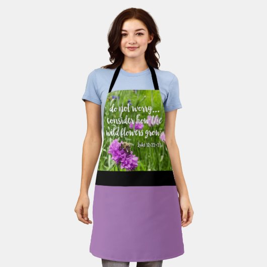 Wees niet bang dat wilde bloemen Christelijk zijn Schort (Gedragen)