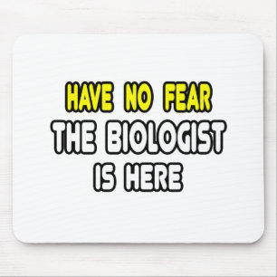 Wees niet bang, de bioloog is hier muismat